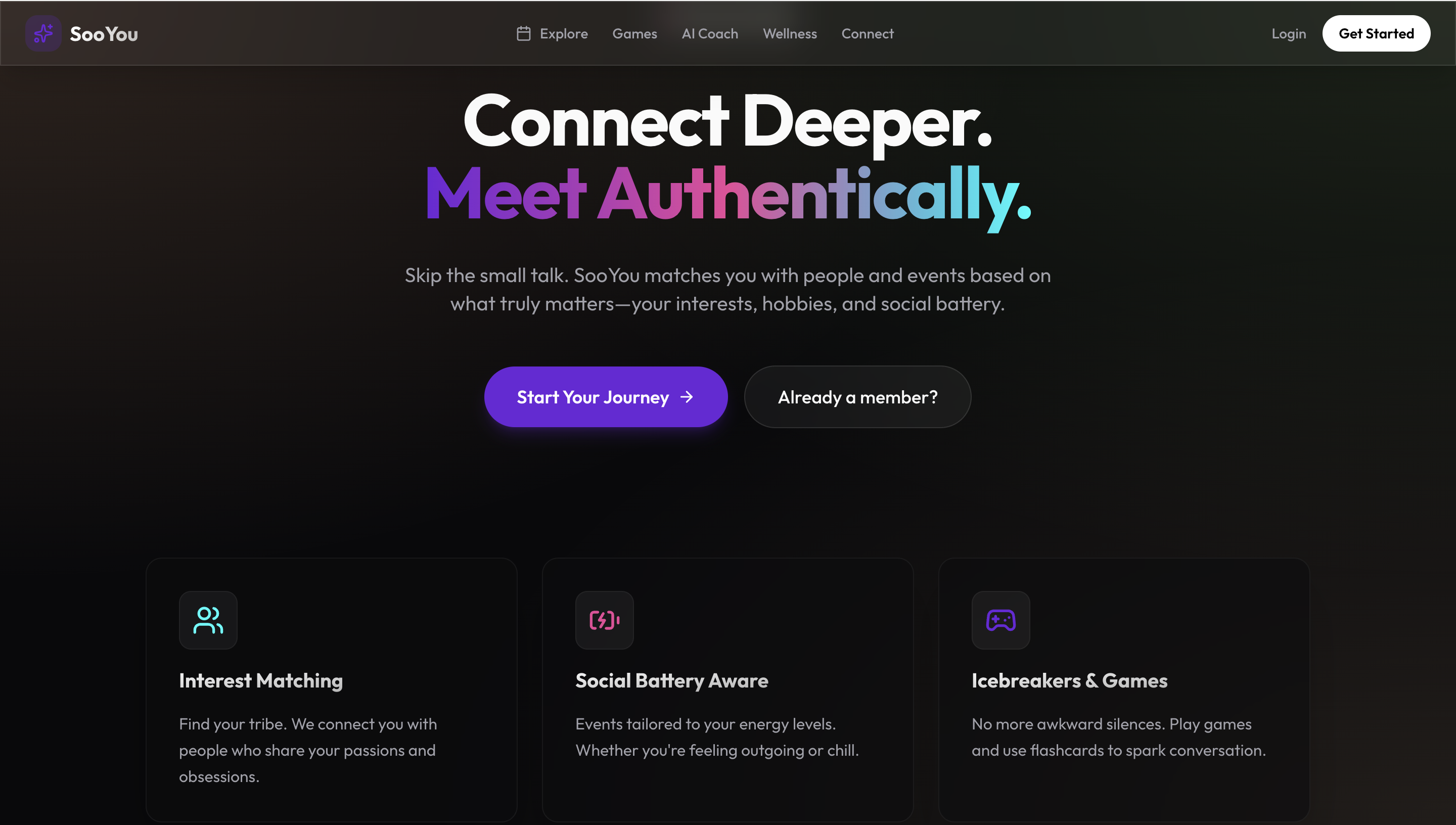 SooYou landing page with hero section showing Connect Deeper, Meet Authentically messaging and three feature cards for Interest Matching, Social Battery Aware, and Icebreakers & Games